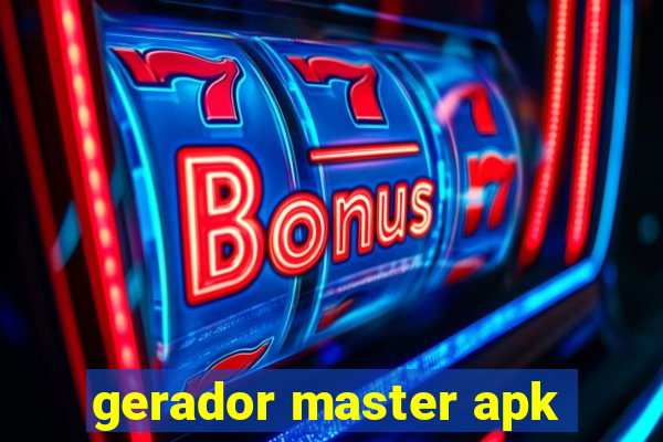 gerador master apk