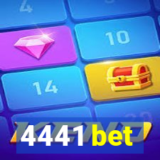 4441 bet