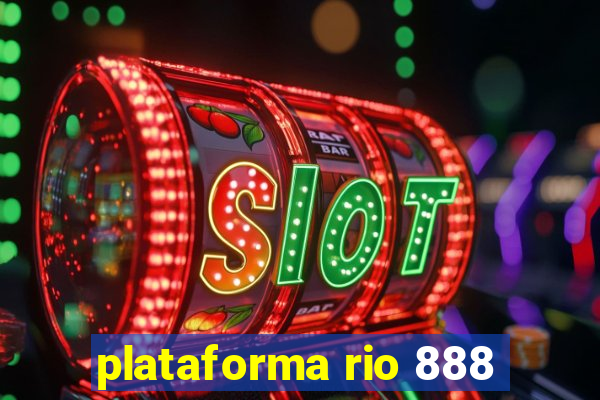 plataforma rio 888