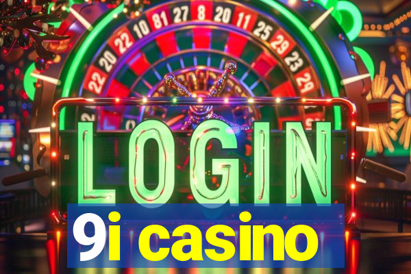 9i casino