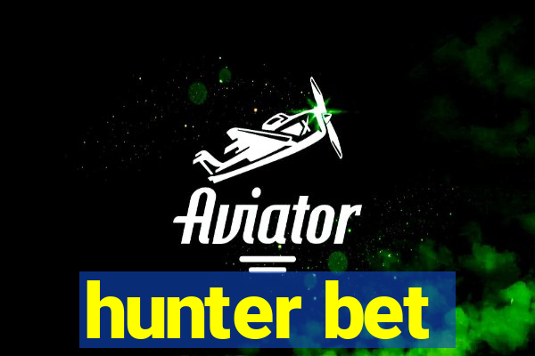 hunter bet