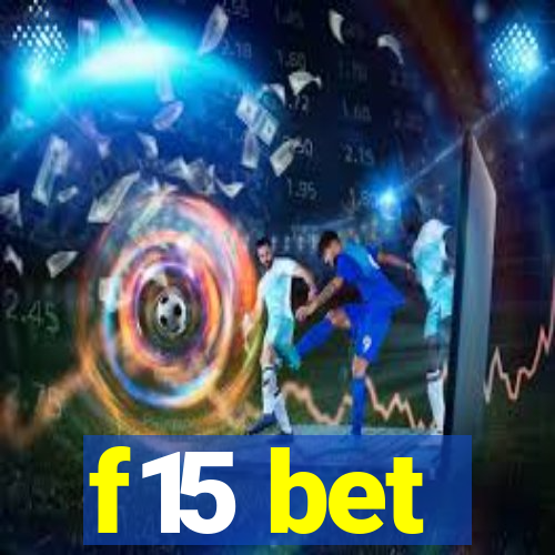 f15 bet