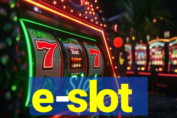 e-slot