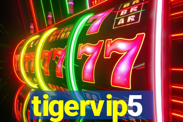 tigervip5