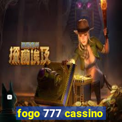 fogo 777 cassino