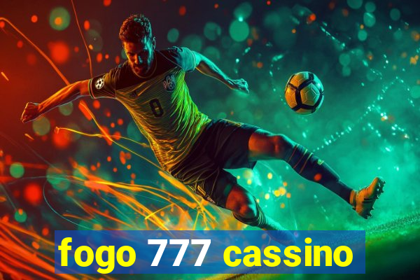 fogo 777 cassino