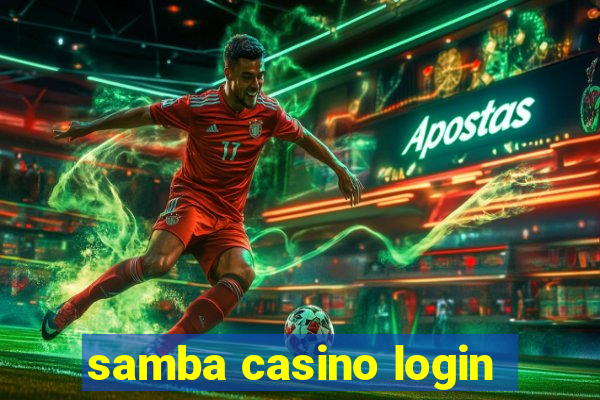 samba casino login