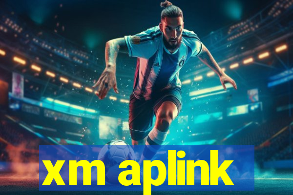 xm aplink