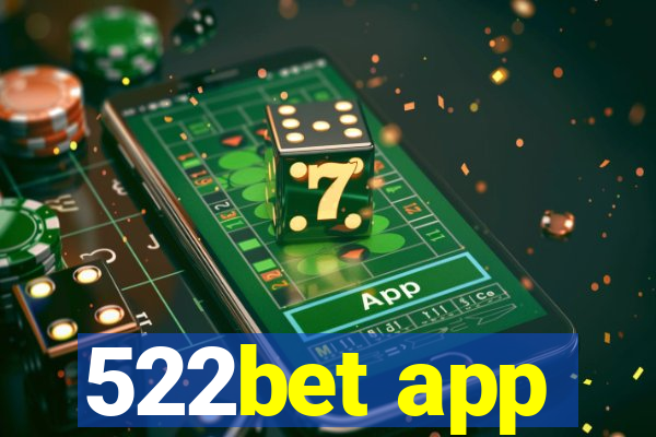 522bet app