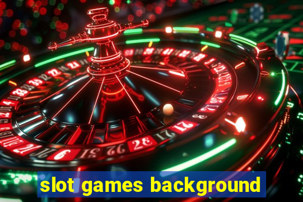 slot games background