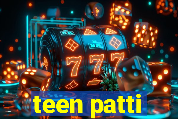 teen patti