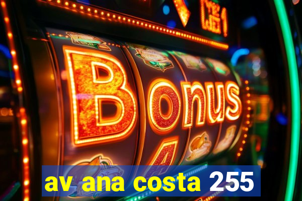 av ana costa 255