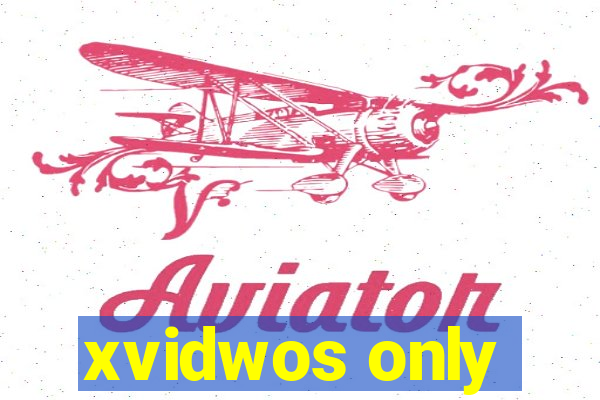 xvidwos only