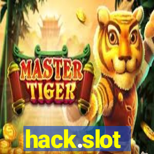 hack.slot