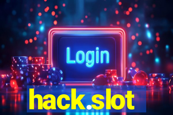 hack.slot