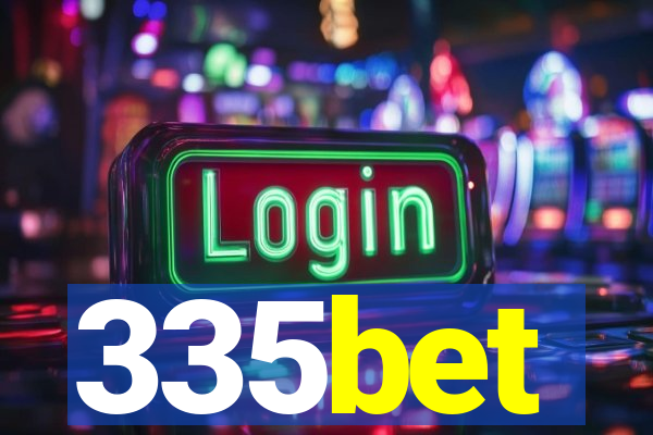 335bet