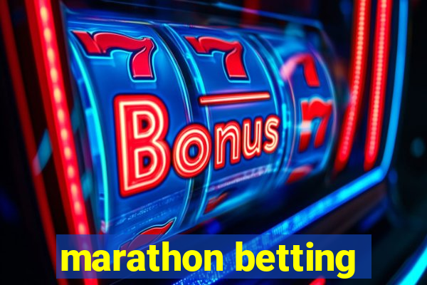 marathon betting