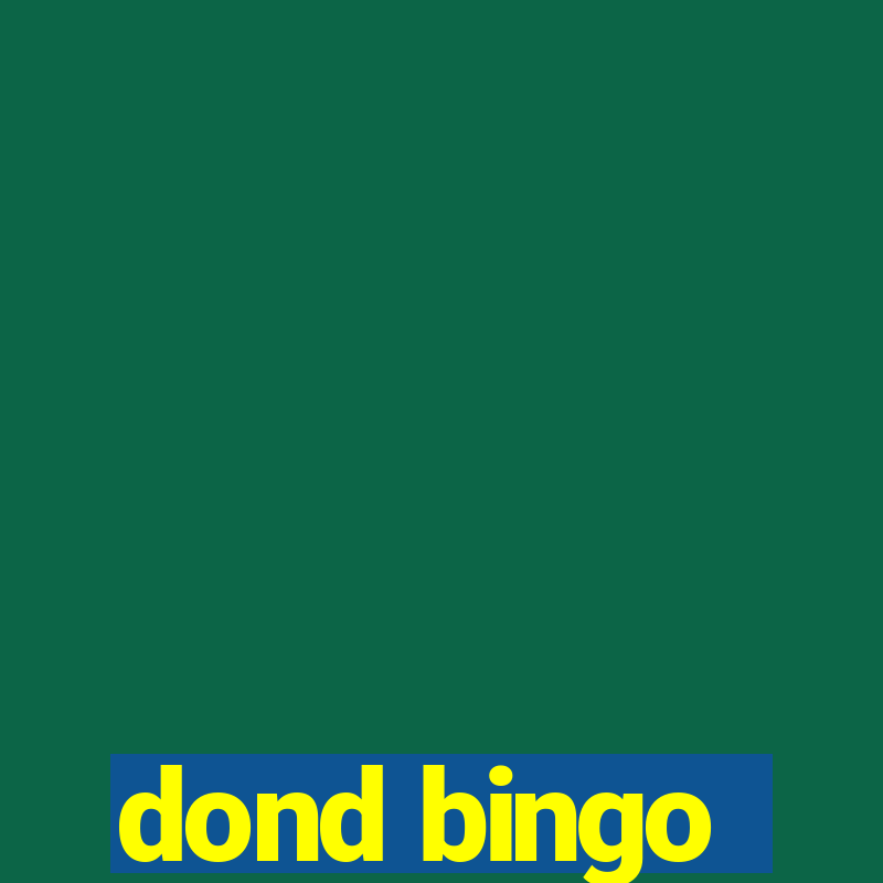 dond bingo