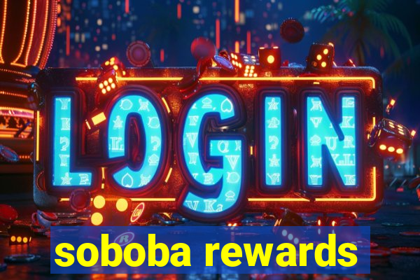 soboba rewards