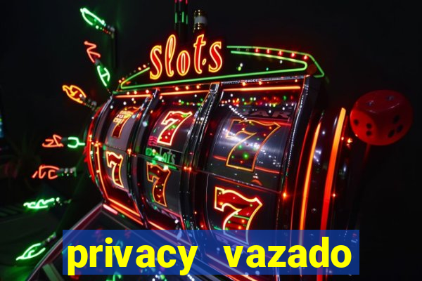 privacy vazado belle belinha