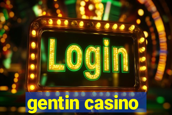 gentin casino