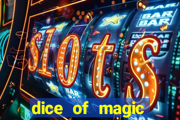 dice of magic online slot