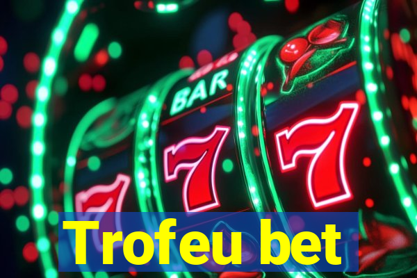 Trofeu bet