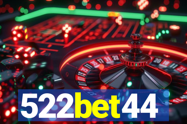 522bet44