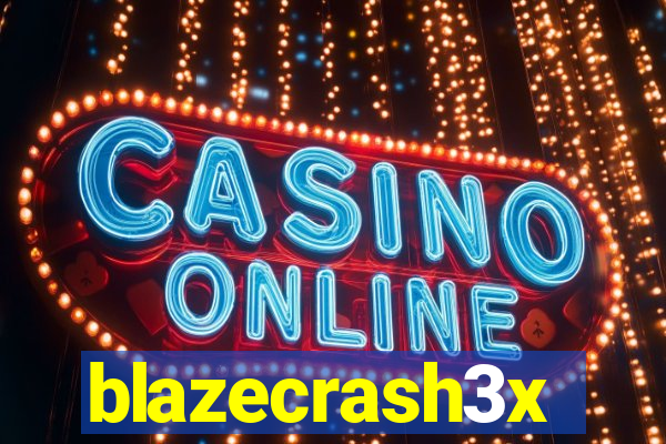 blazecrash3x