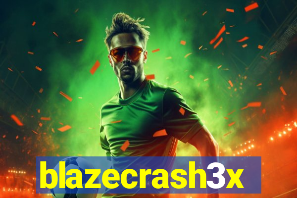 blazecrash3x