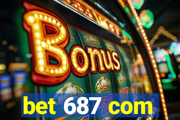 bet 687 com