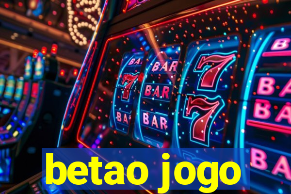 betao jogo