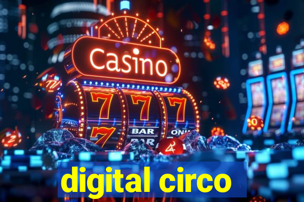 digital circo