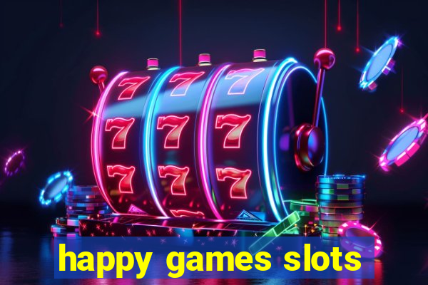 happy games slots