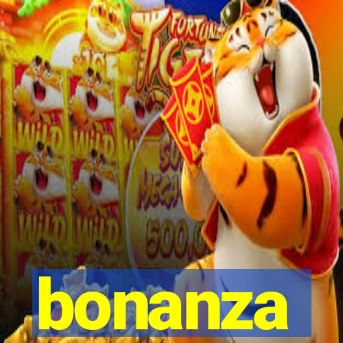 bonanza