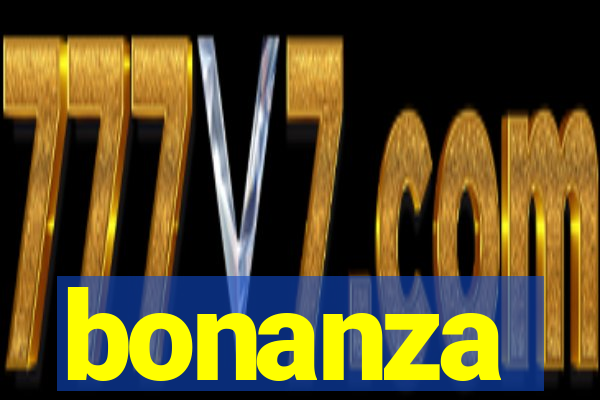 bonanza