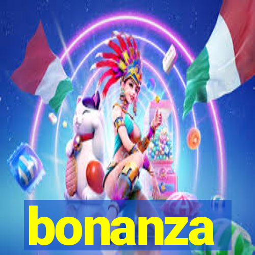 bonanza