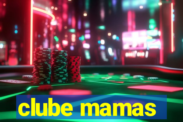 clube mamas