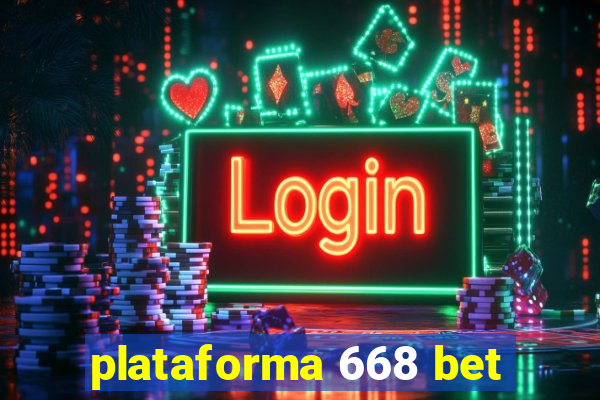 plataforma 668 bet