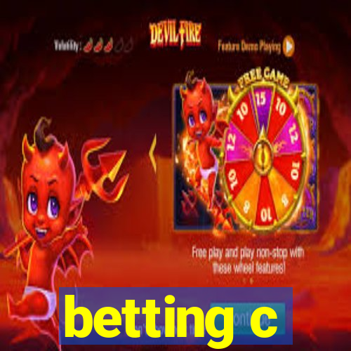 betting c