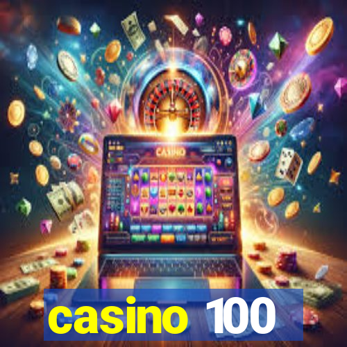 casino 100