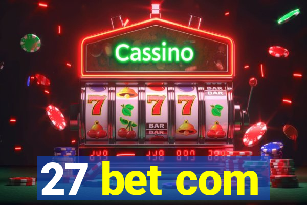 27 bet com