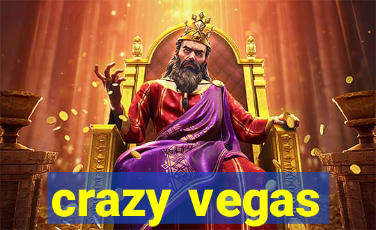 crazy vegas