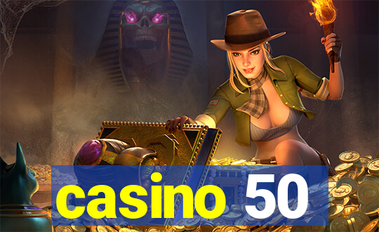 casino 50