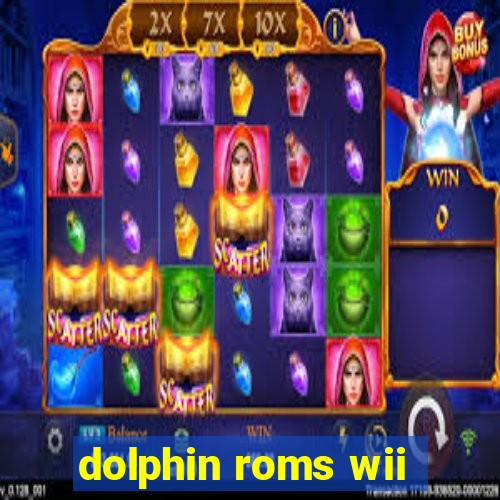 dolphin roms wii