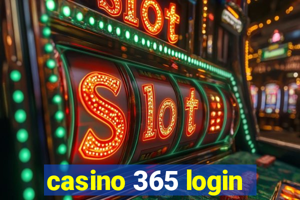 casino 365 login