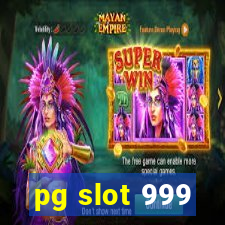 pg slot 999