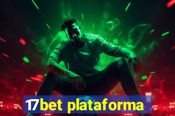 17bet plataforma