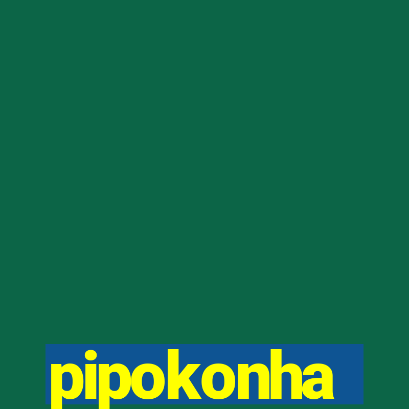 pipokonha