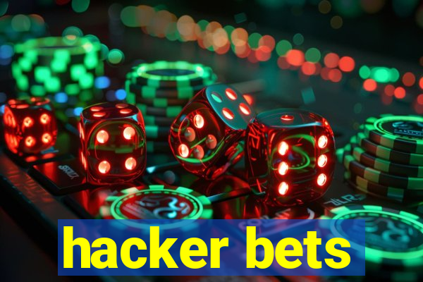 hacker bets